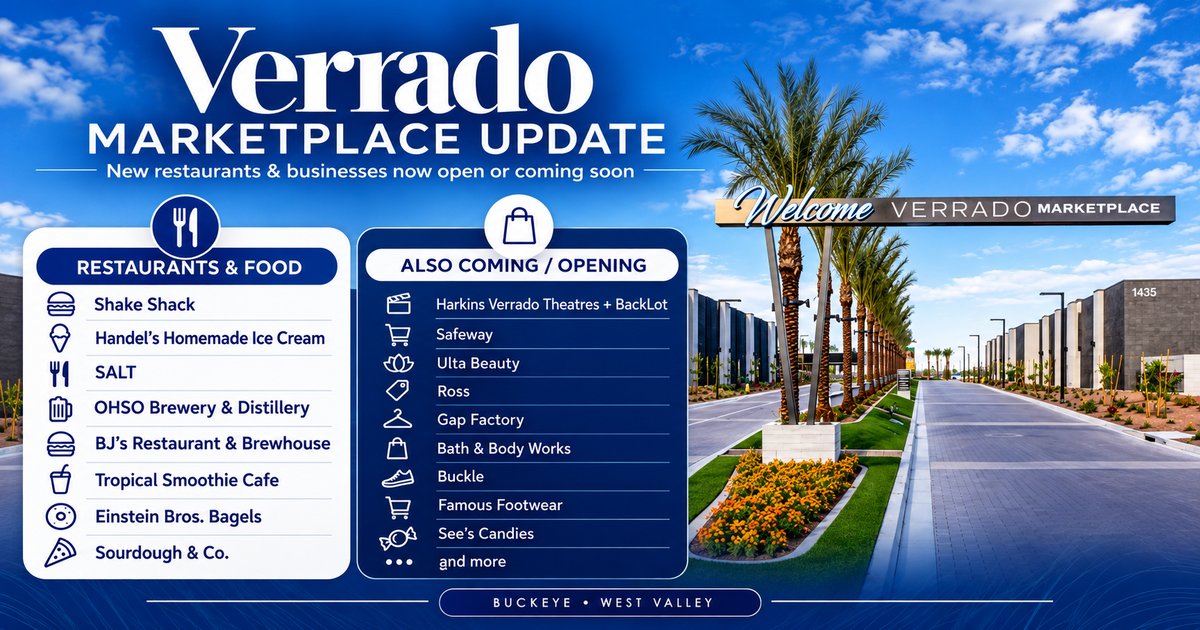Verrado Marketplace update graphic listing new restaurants and stores opening in Buckeye, AZ, including Shake Shack, Harkins BackLot and Safeway